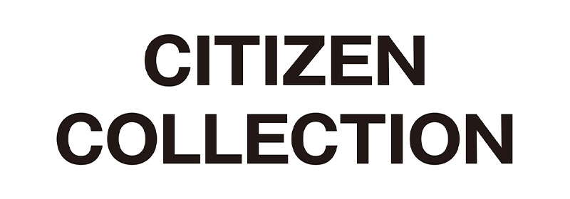 CITIZEN COLLECTION